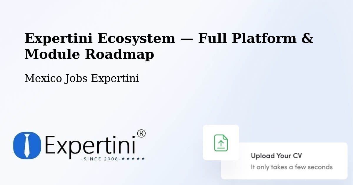 Expertini Ecosystem — Full Platform & Module Roadmap – Moralillo