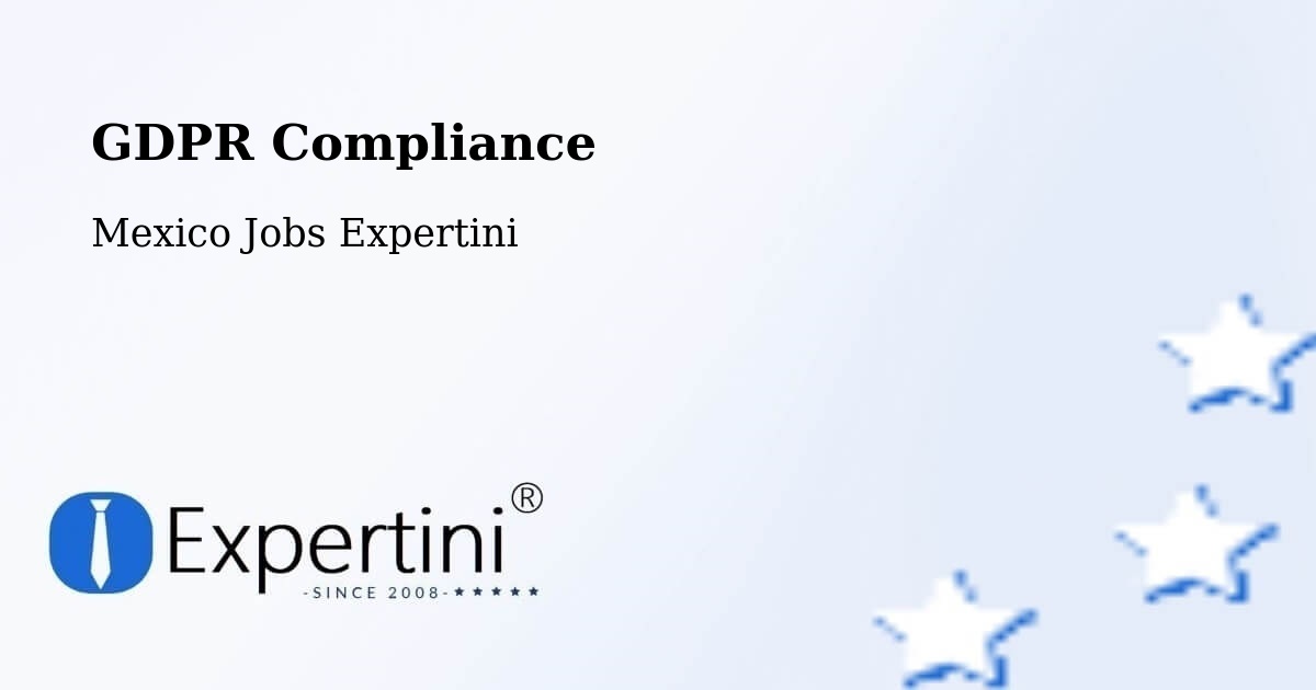 EU GDPR Compliance Statement – Moralillo - Mexico Jobs Expertini