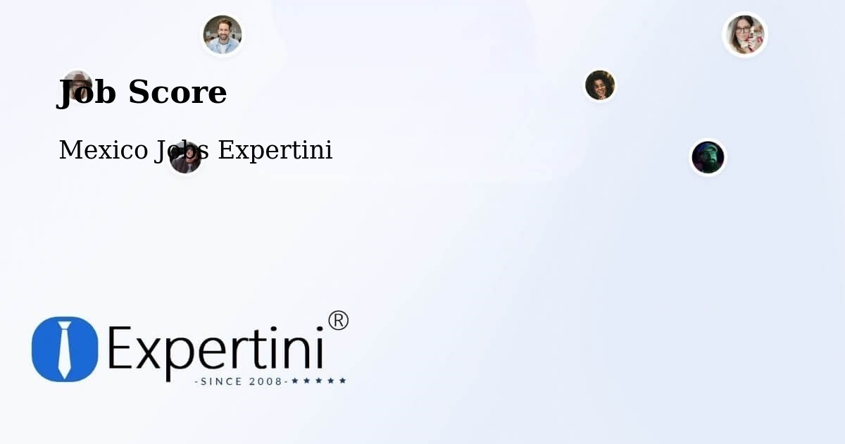 Job Score & Job Description Score Tool – Moralillo - Mexico Jobs Expertini